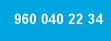 960 040 22 34 960 040 22 34